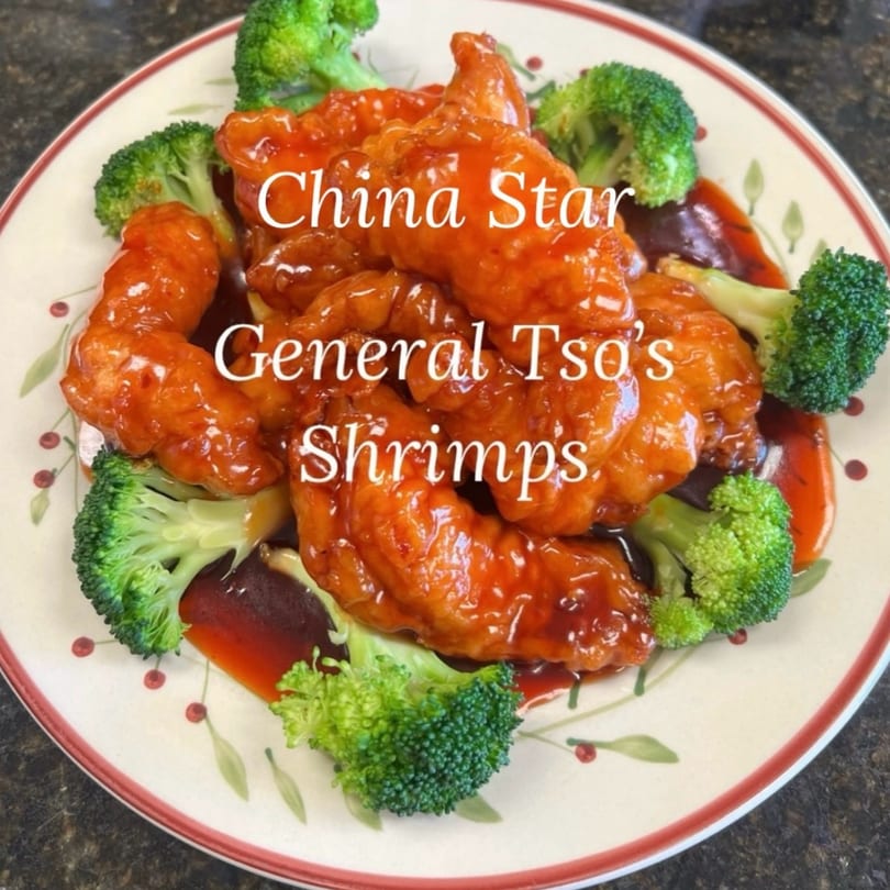 China Star's General Tso's Shrimps, a Chinese dish with crispy shrimp, sweet sauce, and broccoli.